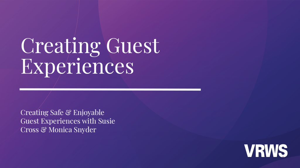 Creating Guest Experiences