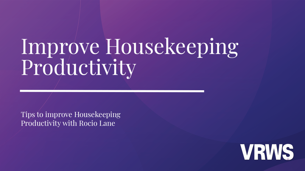 Improve Housekeeping Productivity