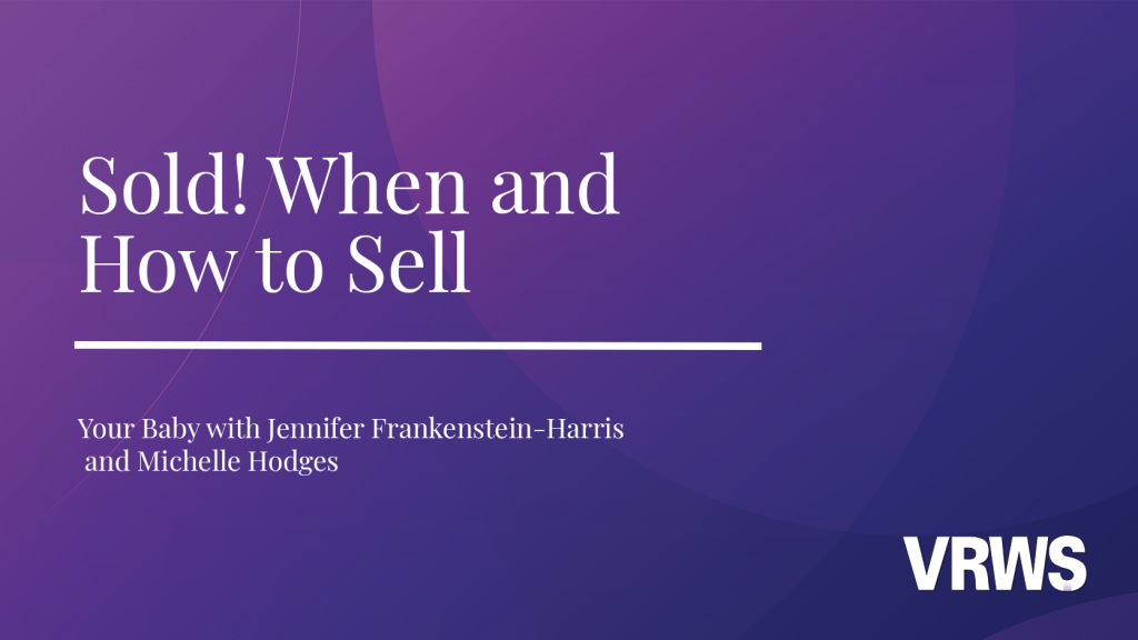 Sold! When and How to Sell